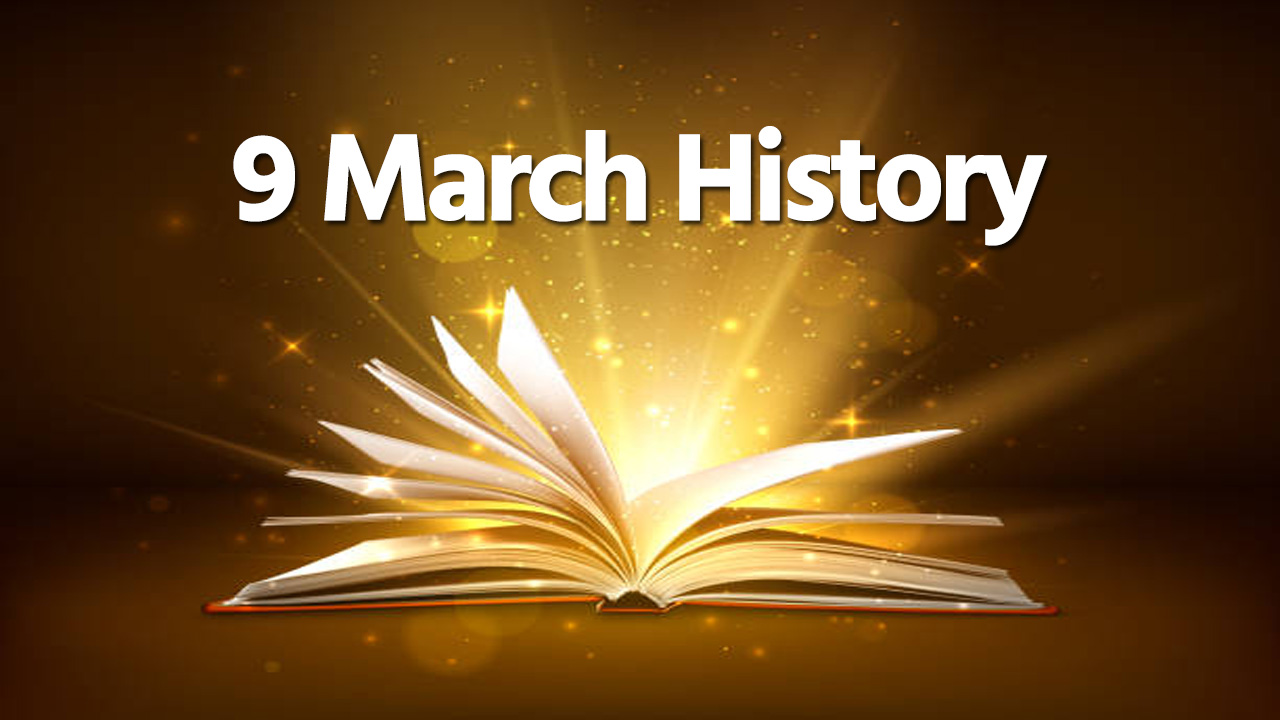 March 9th: A Day of Historical Significance » Kesari Express