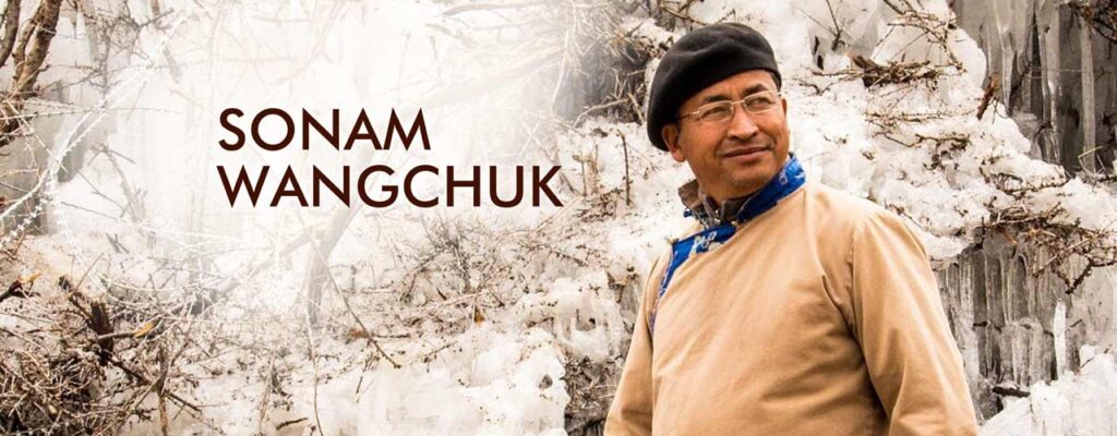 Sonam Wangchuk: